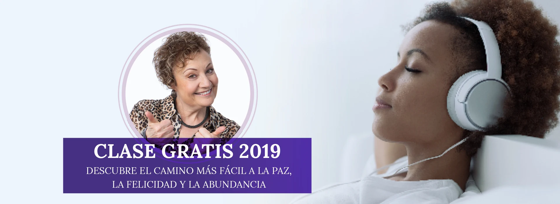 clase gratis 2019 descubre el camino más fácil a la paz la felicidad y la abundancia