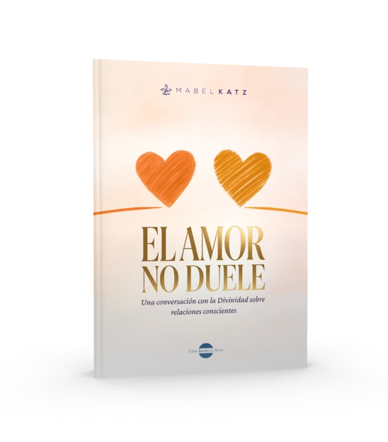 El amor no duele - Ho’oponopono para relaciones conscientes y en paz