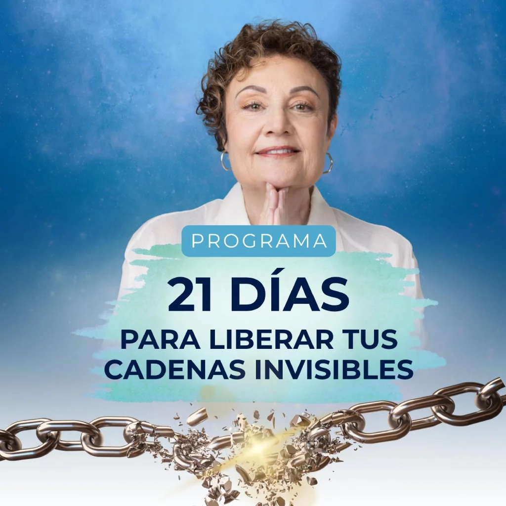 Programa 21 días para liberar tus cadenas invisibles