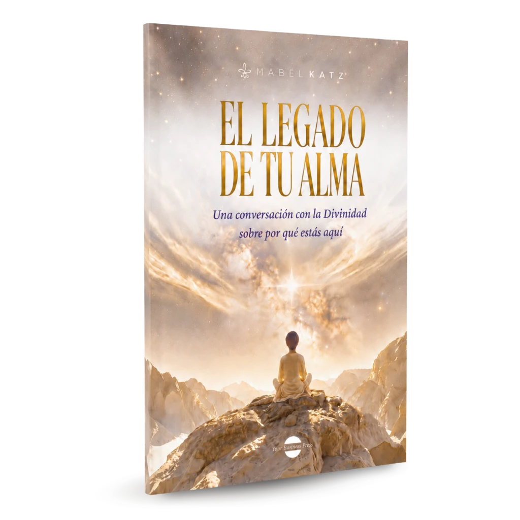el legado de tu alma Mabel Katzt