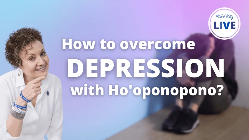 how to overcome depression with hooponopono